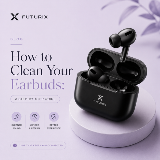 How to Clean Your Earbuds: A Step-by-Step Guide